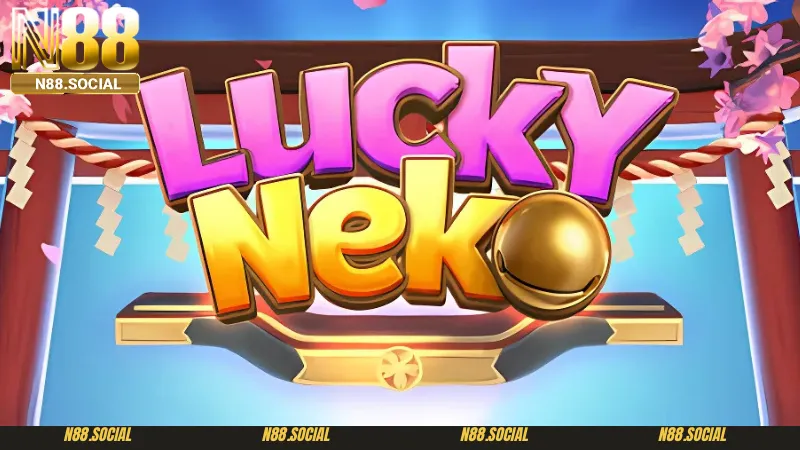 Nổ Hũ Lucky Neko: Khám phá siêu phẩm giải trí hot nhất 2026. Tìm hiểu sơ lược về trò chơi nổ hũ Lucky Neko