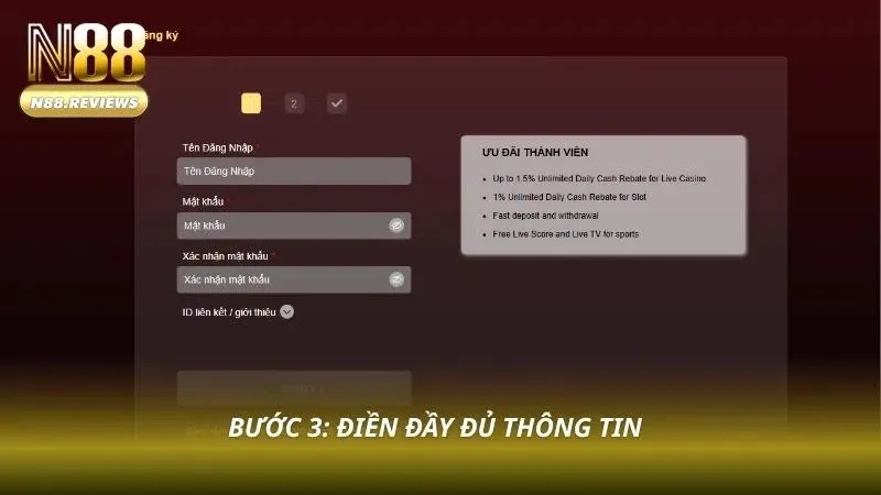 Đăng Ký N88 Chỉ 60 Giây - Nhận Thưởng Tân Thủ 150% Tiền Nạp Người chơi nhập dữ liệu cá nhân theo đúng yêu cầu hệ thống