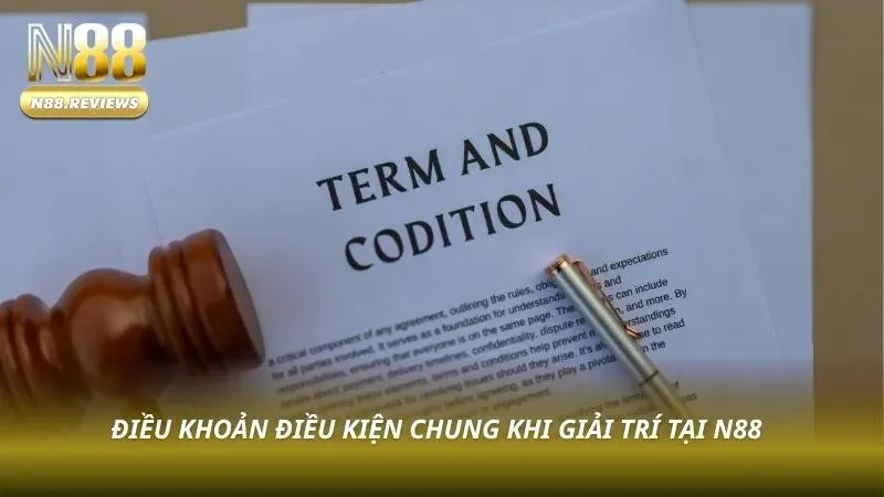 Điều Khoản Điều Kiện N88 Chính sách minh bạch giúp hội viên nắm rõ quyền lợi tại N88