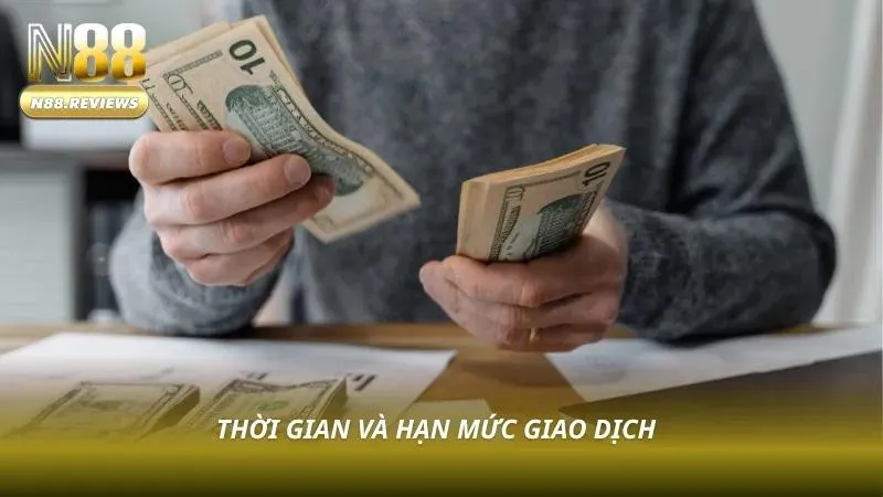 Điều Khoản Điều Kiện N88 Giao dịch tại N88 xử lý nạp rút nhanh chỉ từ 1 đến 15 phút