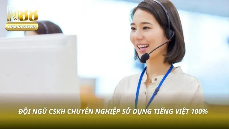 Liên Hệ N88 Màn hình trao đổi bằng tiếng Việt với nhân viên CSKH