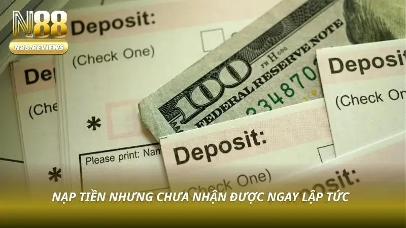 Liên Hệ N88 Thông báo nhận tiền đã nạp vào tài khoản