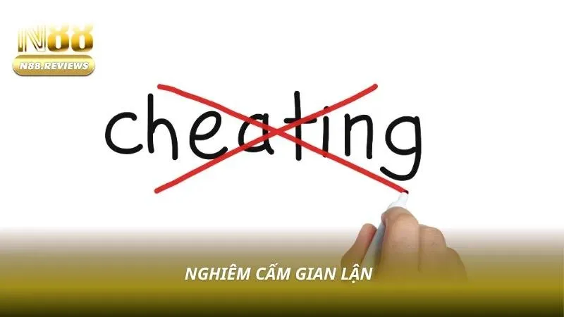 Miễn trừ trách nhiệm N88 với các chính sách cấm gian lận