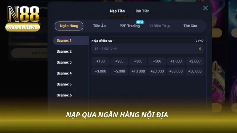Hướng Dẫn Nạp Tiền N88 - 6 Phương Thức Nhanh Và An Toàn 2026 Chuyển khoản qua ngân hàng được xử lý nhanh và an toàn